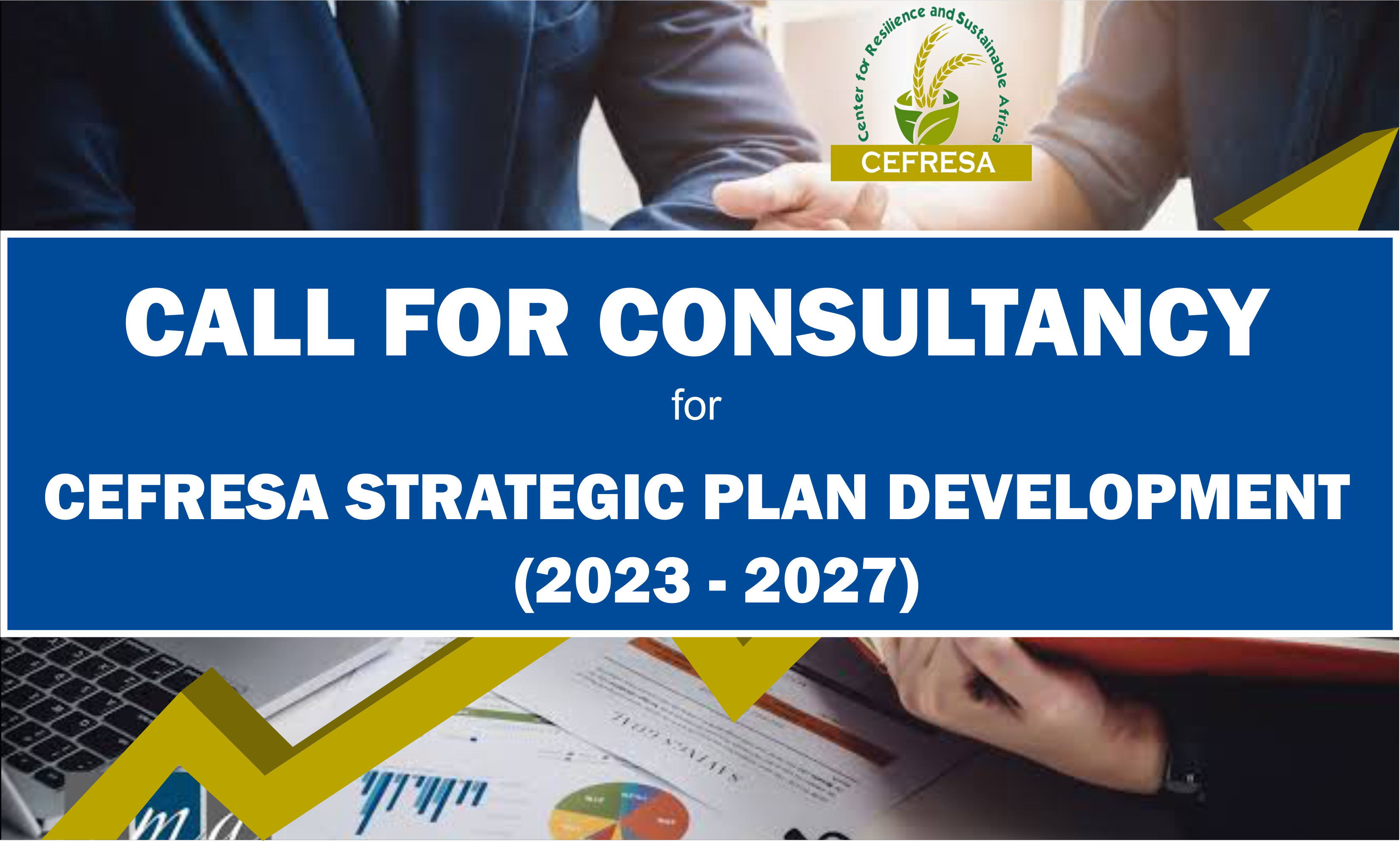 CALL FOR CONSULTANCY FOR CEFRESA 20232027 STRATEGIC PLAN DEVELOPMENT